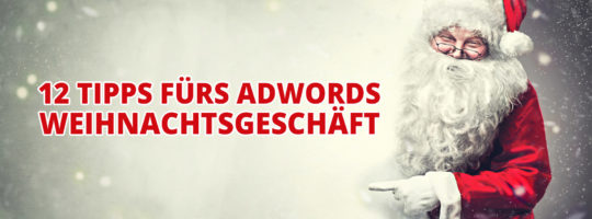 AdWords Weihnachtsgeschäft