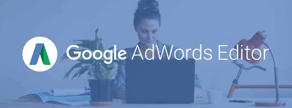 Google AdWords Editor