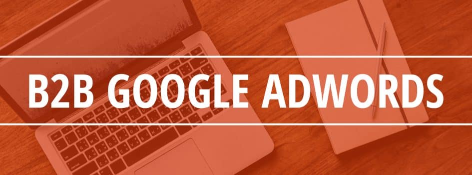 B2B Google AdWords