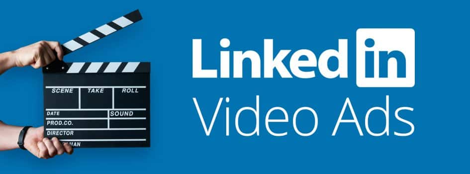 LinkedIn Video Ads