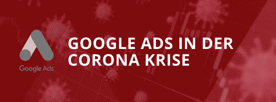 Google Ads in der Corona-Krise_morefire