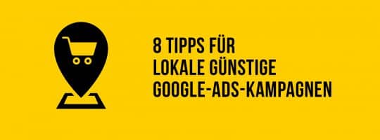 8 Tipps für lokale günstige Google-Ads-Kampagnen - morefire